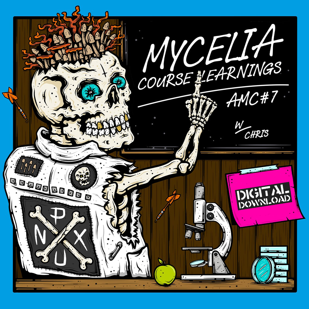 Afterschool Mycology Club #7 - W/ Chris @mycopunks (Digital Download)